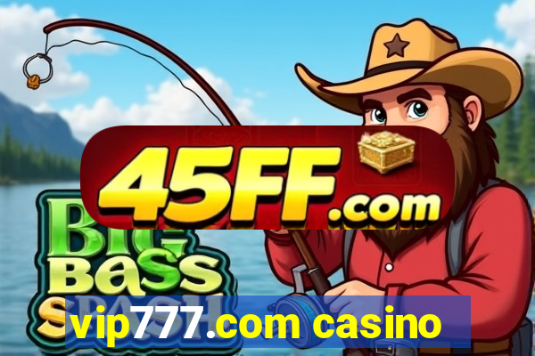 vip777.com casino